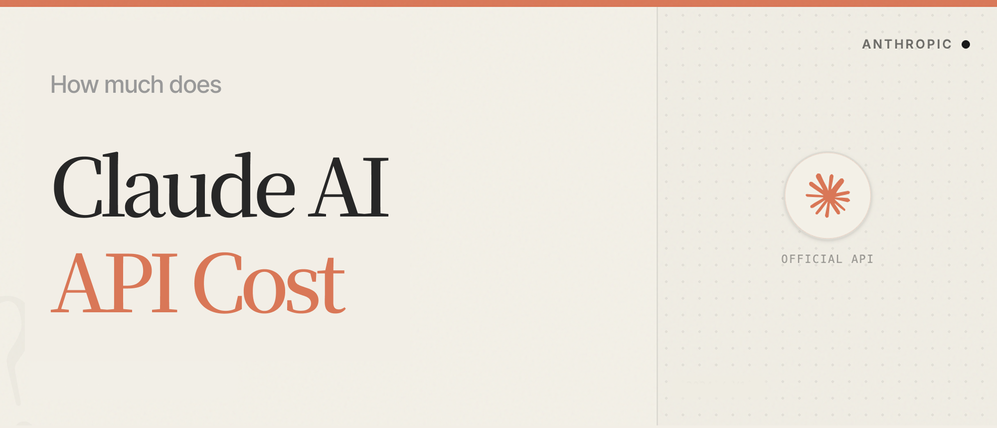How Much Does Claude AI API Cost? Full Pricing Guide
