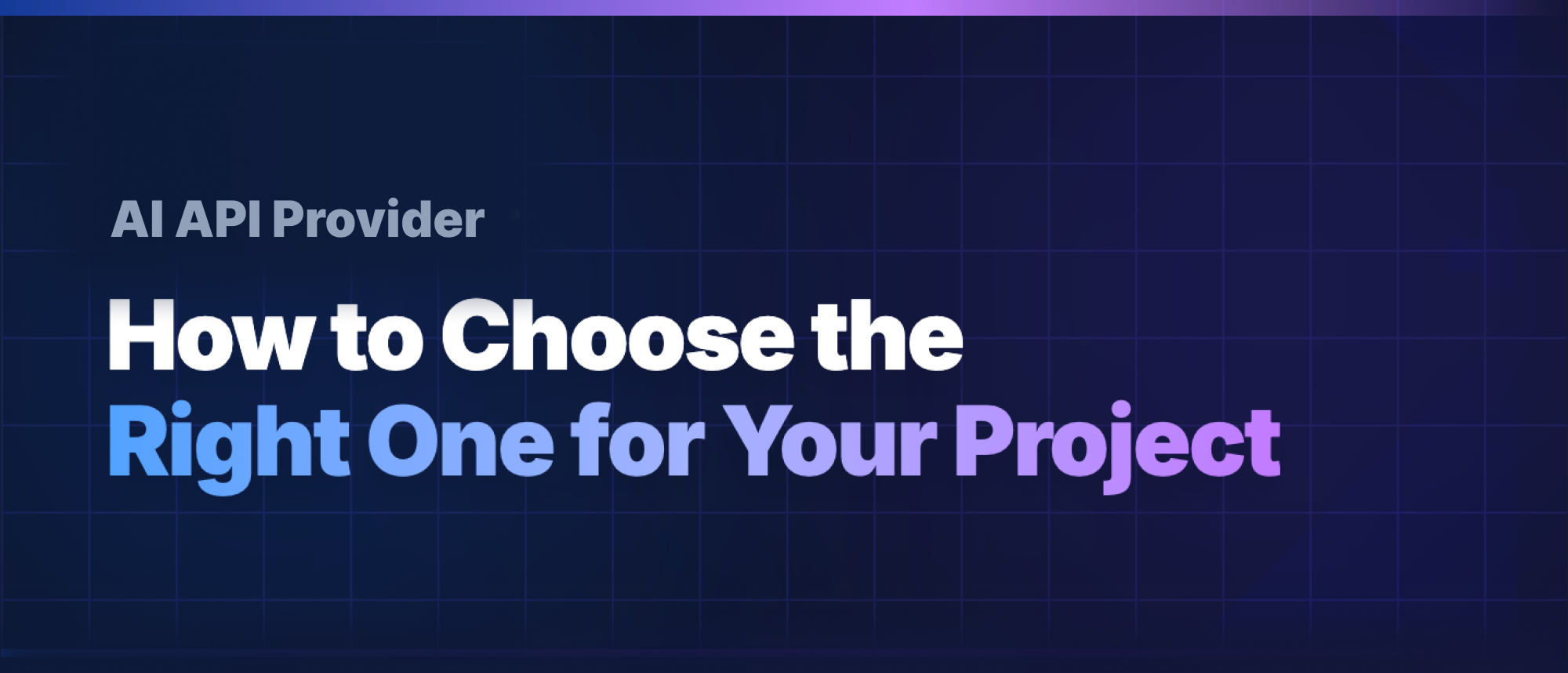 API Provider: How to Choose the Right One for Your Project