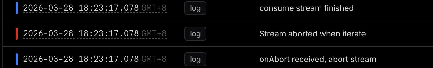 开桥 logs: onAbort received → Stream aborted