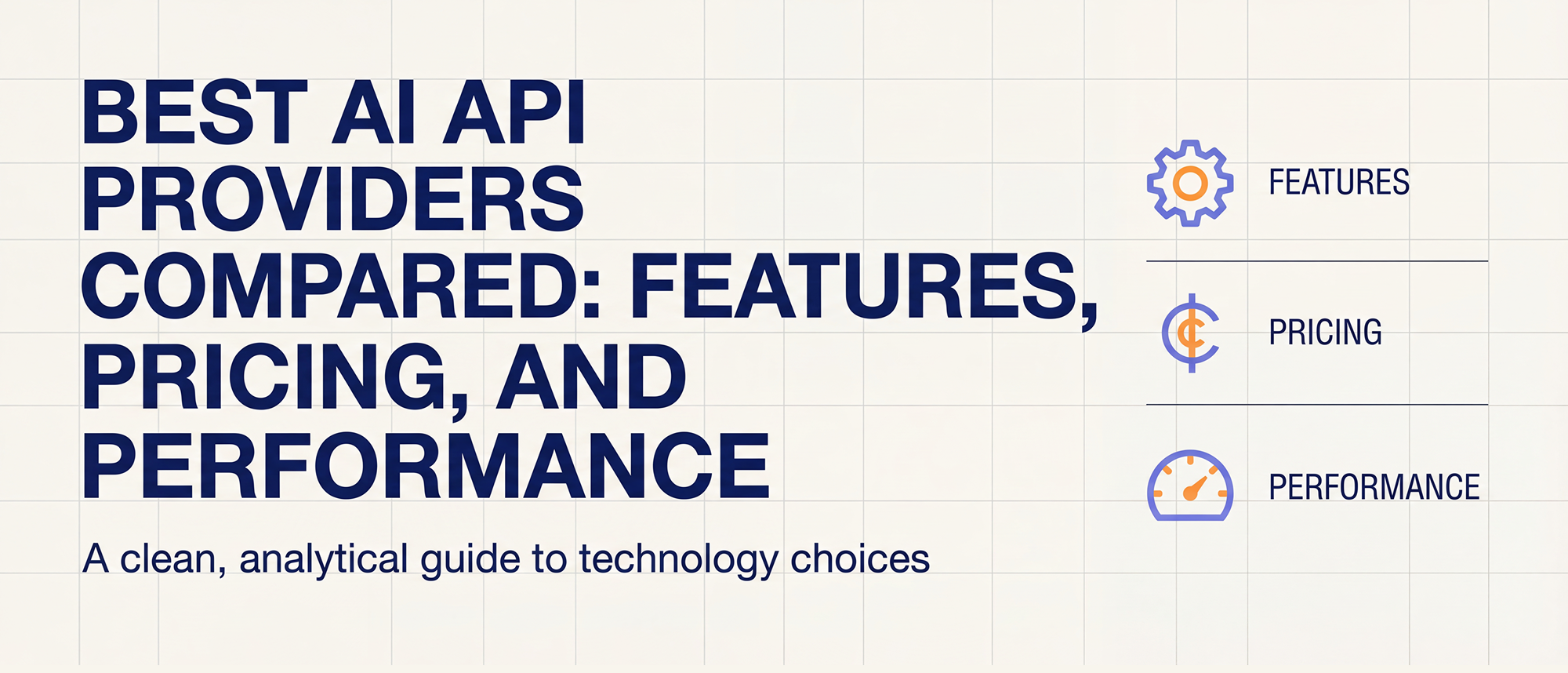 Best AI API Providers Compared: Features, Pricing, and Performance Best AI API Providers Compared: Features, Pricing, and Performance