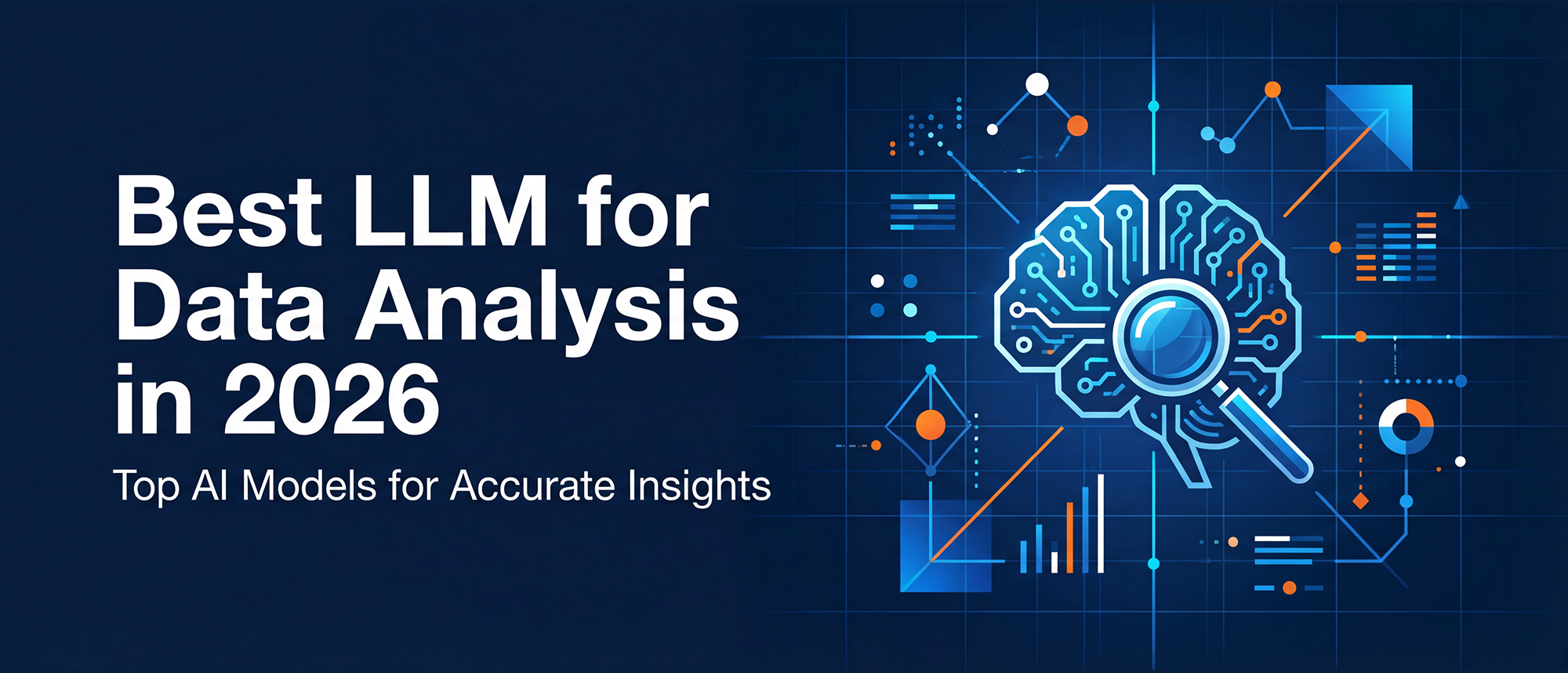 Best LLM for Data Analysis in 2026: Top AI Models for Accurate Insights